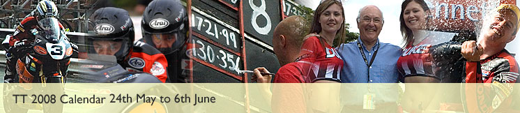 TT 2008 Calendar 24th May to 6th June